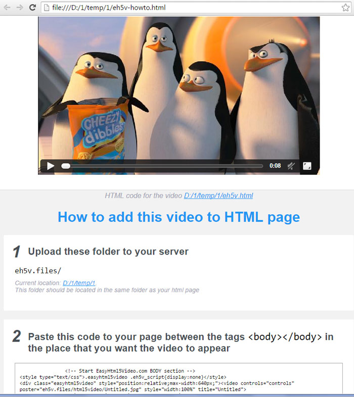 Open the eh5v-howto.html page to see how to embed HTML5 video to your web site